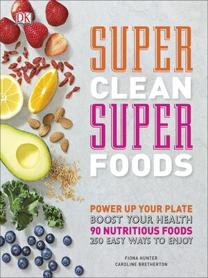 cover image of Super Clean Super Foods